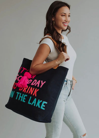 “It’s A Good Day To Drink On the Lake” Tote