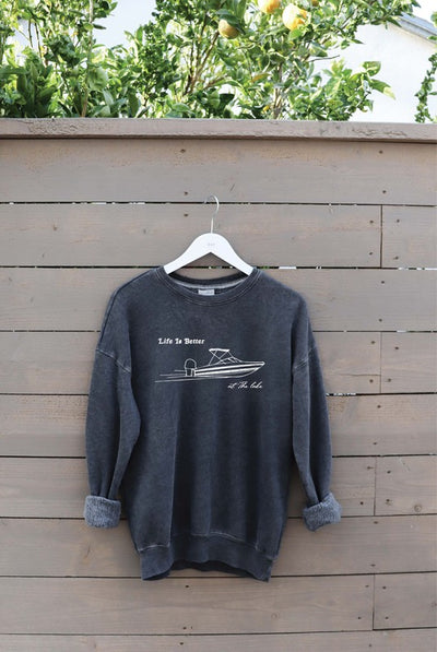 LIFE IS BETTER AT THE LAKE Mineral Washed Graphic Sweatshirt