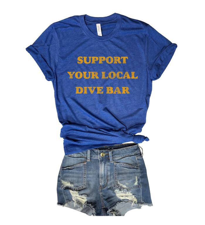Support Your Local Dive Bar Unisex Graphic Tee